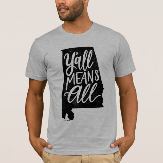 Alabama "Y'all Means All" Mannen T-Shirt (Voorkant)