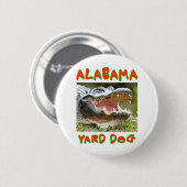 ALABAMA YARD DOG RONDE BUTTON 5,7 CM (Voorkant /achterkant)