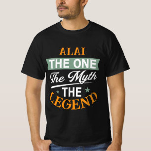 Alai De Eén De Mythe De Legende T-shirt