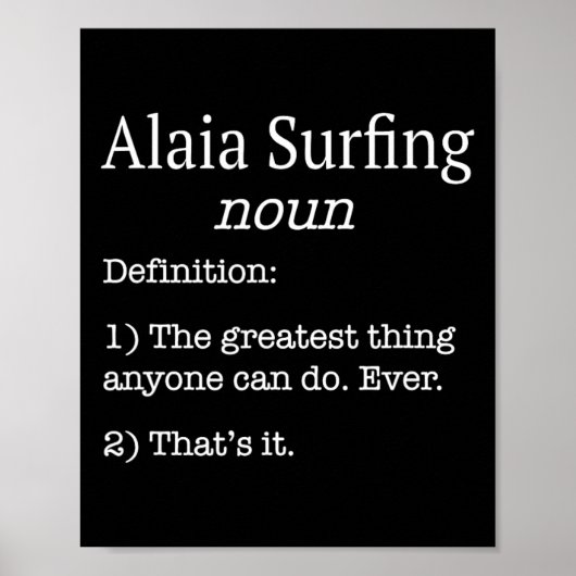 Alaia-surfers Alaia-surfer Grappige Nep-definitie  Poster (Voorkant)
