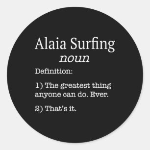 Alaia Surfers Alaia Surfer Grappige Nep Definitie Ronde Sticker