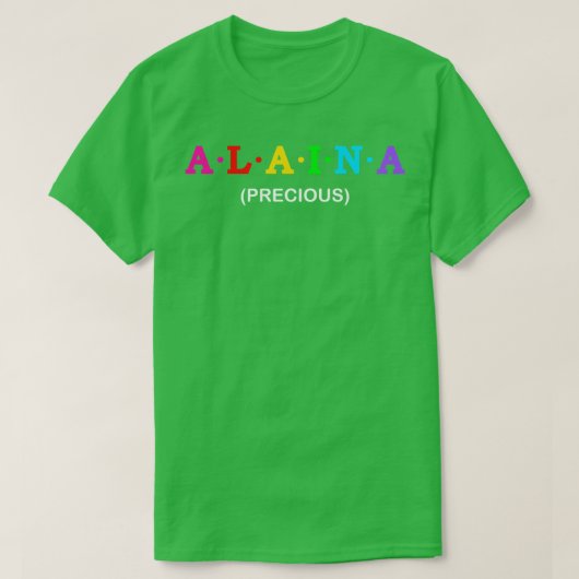 Alaina kostbaar t-shirt (Design voorkant)