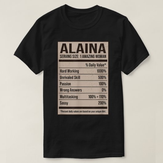 Alaina Nutrition Facts Name Nickname Alias Title F T-shirt (Design voorkant)
