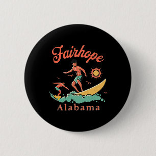 Alama Fairhope Surfer Al Surfen Strand Vakantie Ronde Button 5,7 Cm