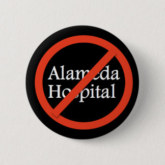 Alameda Hospital, Alameda CA 94501 Ronde Button 5,7 Cm