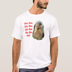 Alan Alan Alan Alan Alan T-shirt