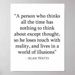 Alan Watts citaat Poster