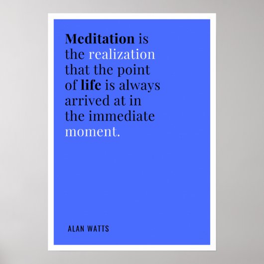 Alan Watts Meditatie Quote Poster (Voorkant)