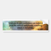 alan watts quote bumpersticker (Voorkant)