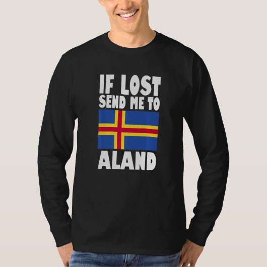 Aland Flag Design If lost send me to Aland Premiu T-shirt (Voorkant)