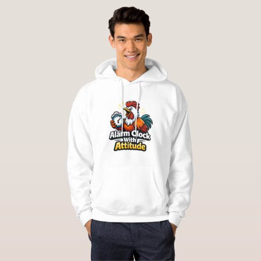 Alarm clock with attitude, roaster quote. hoodie (Voorkant volledig)