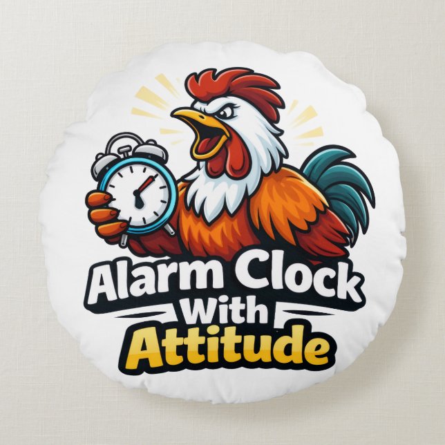 Alarm clock with attitude, roaster quote. rond kussen (Voorkant)