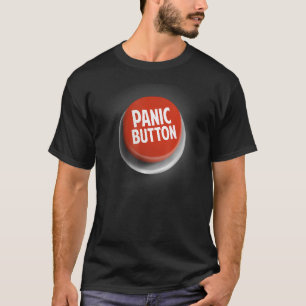 Alarm panic Button T-shirt