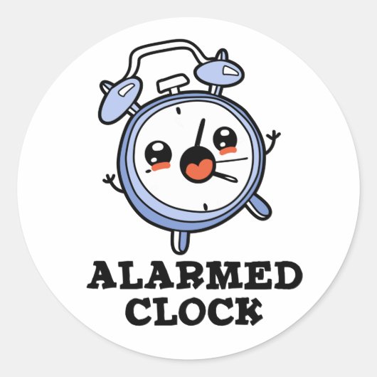 Alarmkakker Funny Alarm Clock Pun Ronde Sticker (Voorkant)