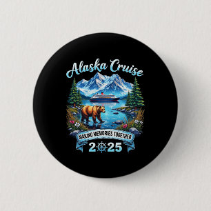 Alaska 2025 Gezinsvakantie Alaska Cruise Matching Ronde Button 5,7 Cm