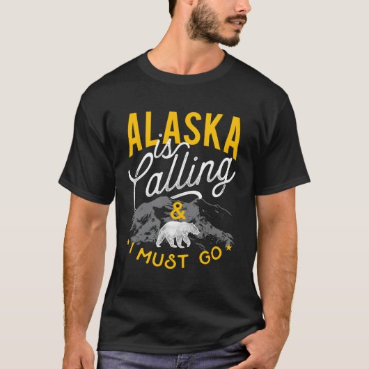 Alaska belt en ik moet avontuur gaan t-shirt (Voorkant)