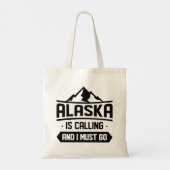 Alaska belt en ik moet gaan tote bag (Achterkant)