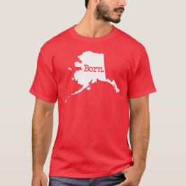 Alaska Born AK T-shirt
