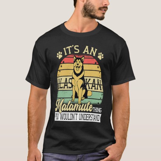Alaska Breed Its A Dog Thing Adorable Giant Alaska T-shirt (Voorkant)