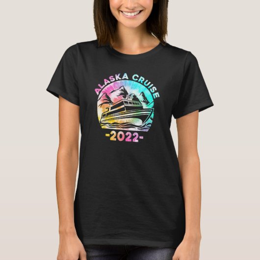 Alaska Cruise 2022 Tie Dye Print Family Alaskan Cr T-shirt (Voorkant)
