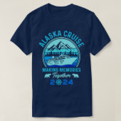 Alaska Cruise 2024 Herinneringen maken TShirt 2 (Design voorkant)