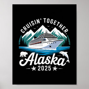 Alaska-cruise 2025 Cruisin Samen Familievakantie Poster