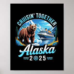 Alaska-cruise 2025 Cruisin Samen Familievakantie Poster