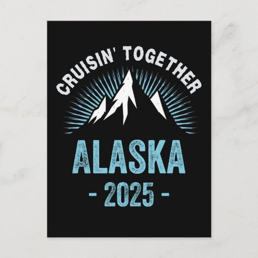 Alaska Cruise 2025 Familie Vrienden Vakantie Reize Briefkaart (Voorkant)