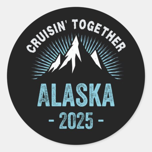 Alaska Cruise 2025 Familie Vrienden Vakantie Reize Ronde Sticker (Voorkant)
