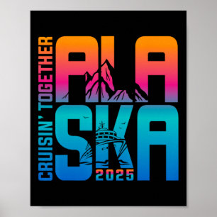 Alaska Cruise 2025 Familie Zomer Vakantie Matching Poster