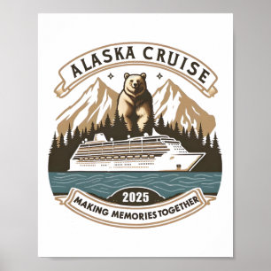 Alaska-cruise 2025 Herinneringen Maken Samen Poster