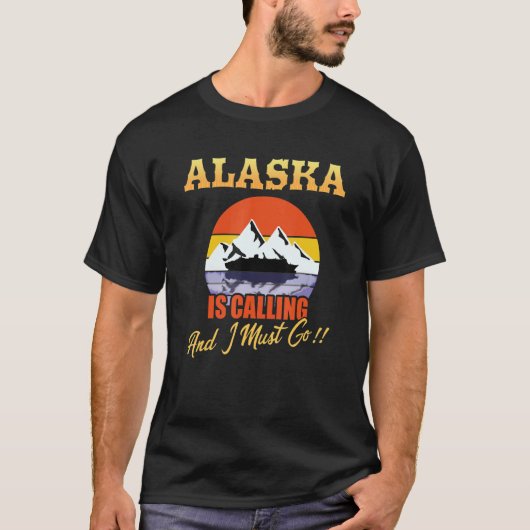 Alaska Cruise belt en ik moet gaan T-shirt (Voorkant)