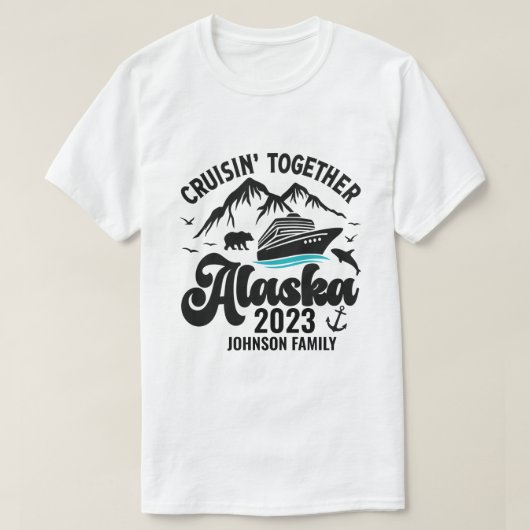 Alaska Cruise Samen Gepersonaliseerde Naam en Jaar T-shirt (Design voorkant)