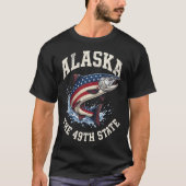 Alaska De 49e Staat Alaskan Zalm Vissen Ameri T-shirt (Voorkant)