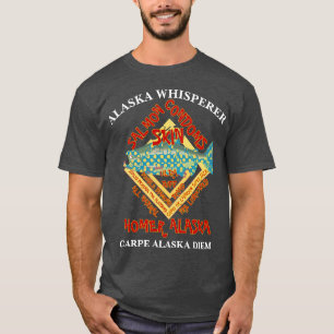ALASKA FLUISTERAAR CARPE DIEM HOMER ALASKA T-SHIRT