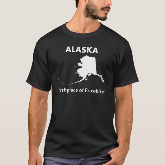 Alaska - Geboorteplaats van Bevriezing T-shirt (Voorkant)