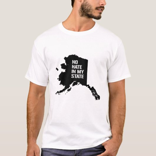 Alaska: Geen haat in mijn land T-shirt (Voorkant)