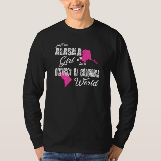 Alaska gewoon een Alaska meisje in een district va T-shirt (Voorkant)