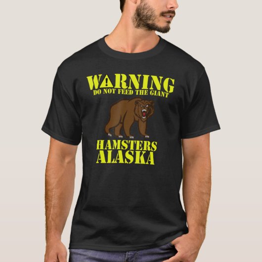 Alaska Grizzly Do Not Feed T-shirt (Voorkant)