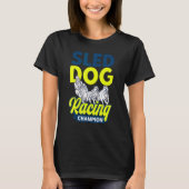 Alaska Husky Sledding Sled Dog Racing Dog Sled Rid T-shirt (Voorkant)