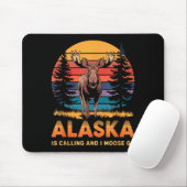 Alaska Is Calling And I Moose Go Funny Animal Love Muismat (Met muis)