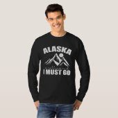 Alaska is calling and I must go USA America T-shirt (Voorkant volledig)