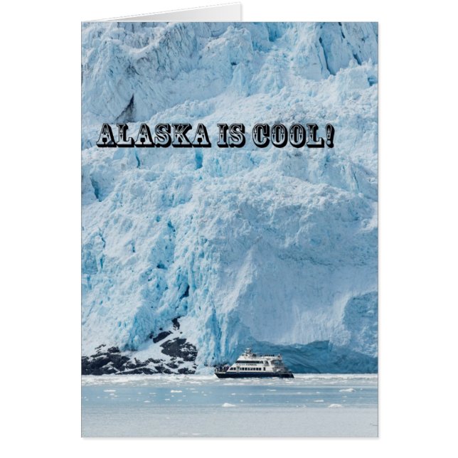 Alaska is cool! (Voorkant)