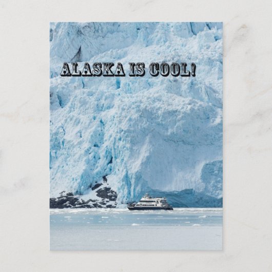 Alaska is cool! briefkaart (Voorkant)