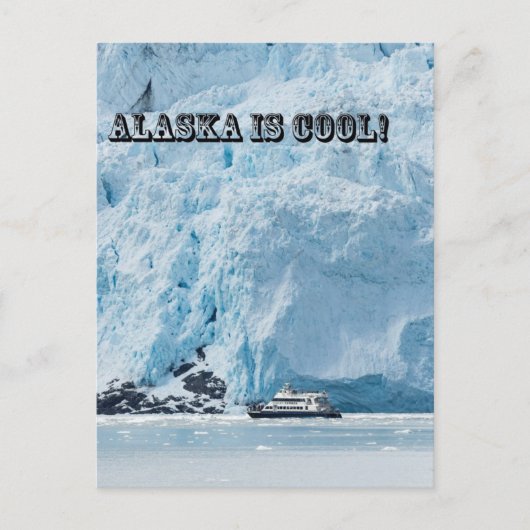 Alaska is cool! briefkaart (Voorkant)