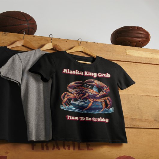 Alaska King Crab Tijd om Crabby te zijn T-shirt
