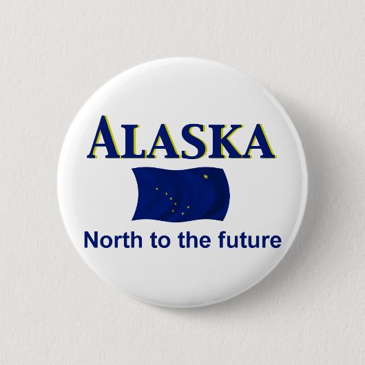 Alaska Motto Ronde Button 5,7 Cm (Voorkant)