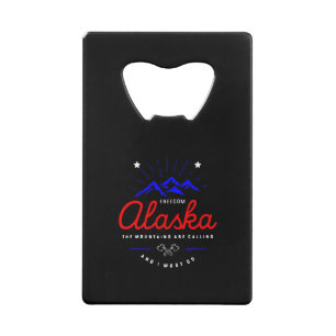 Alaska Mountains roepen dat ik donkere kleuren moe Creditkaart Flessenopener