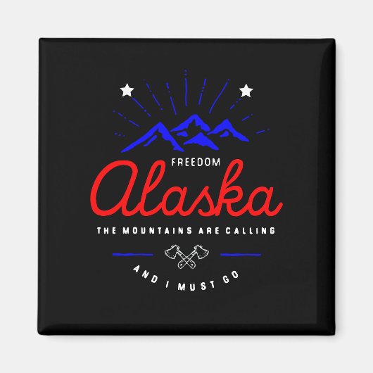 Alaska Mountains roepen dat ik donkere kleuren moe Magneet (Voorkant)