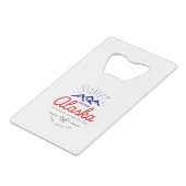 Alaska Mountains roepen dat ik licht moet gaan kle Creditkaart Flessenopener (Achterkant Gekanteld)